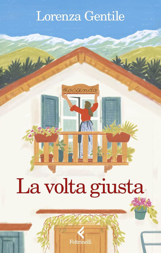 LA VOLTA GIUSTA • Lorenza Gentile