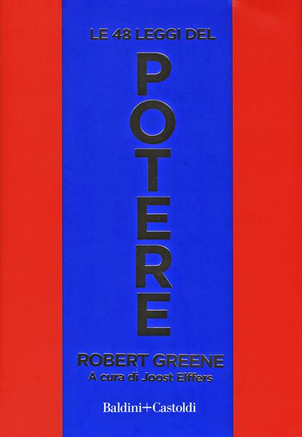LE 48 LEGGI DEL POTERE • Robert Greene