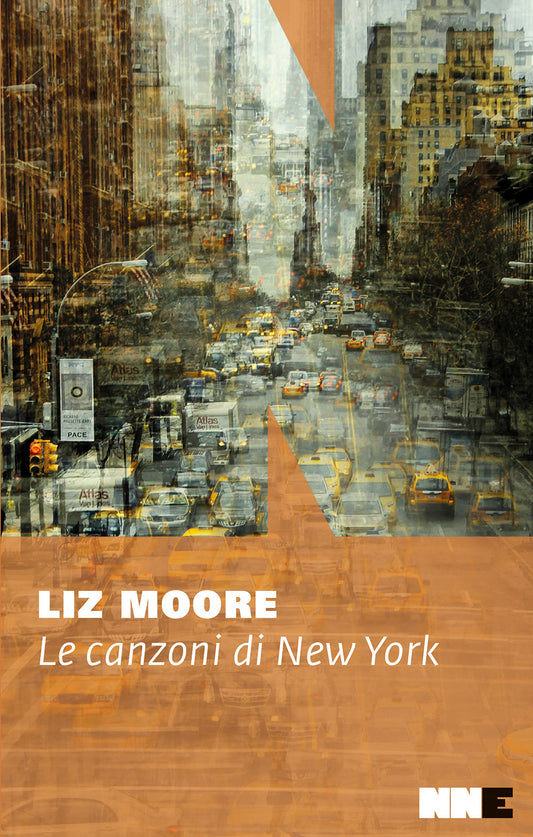 LE CANZONI DI NEW YORK • Liz Moore