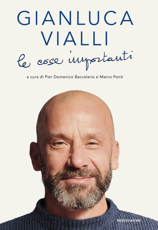 LE COSE IMPORTANTI • Gianluca Vialli