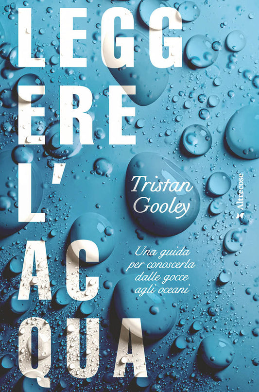 LEGGERE L'ACQUA • Tristan Gooley