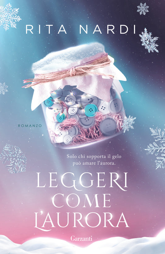 LEGGERI COME L'AURORA • Rita Nardi