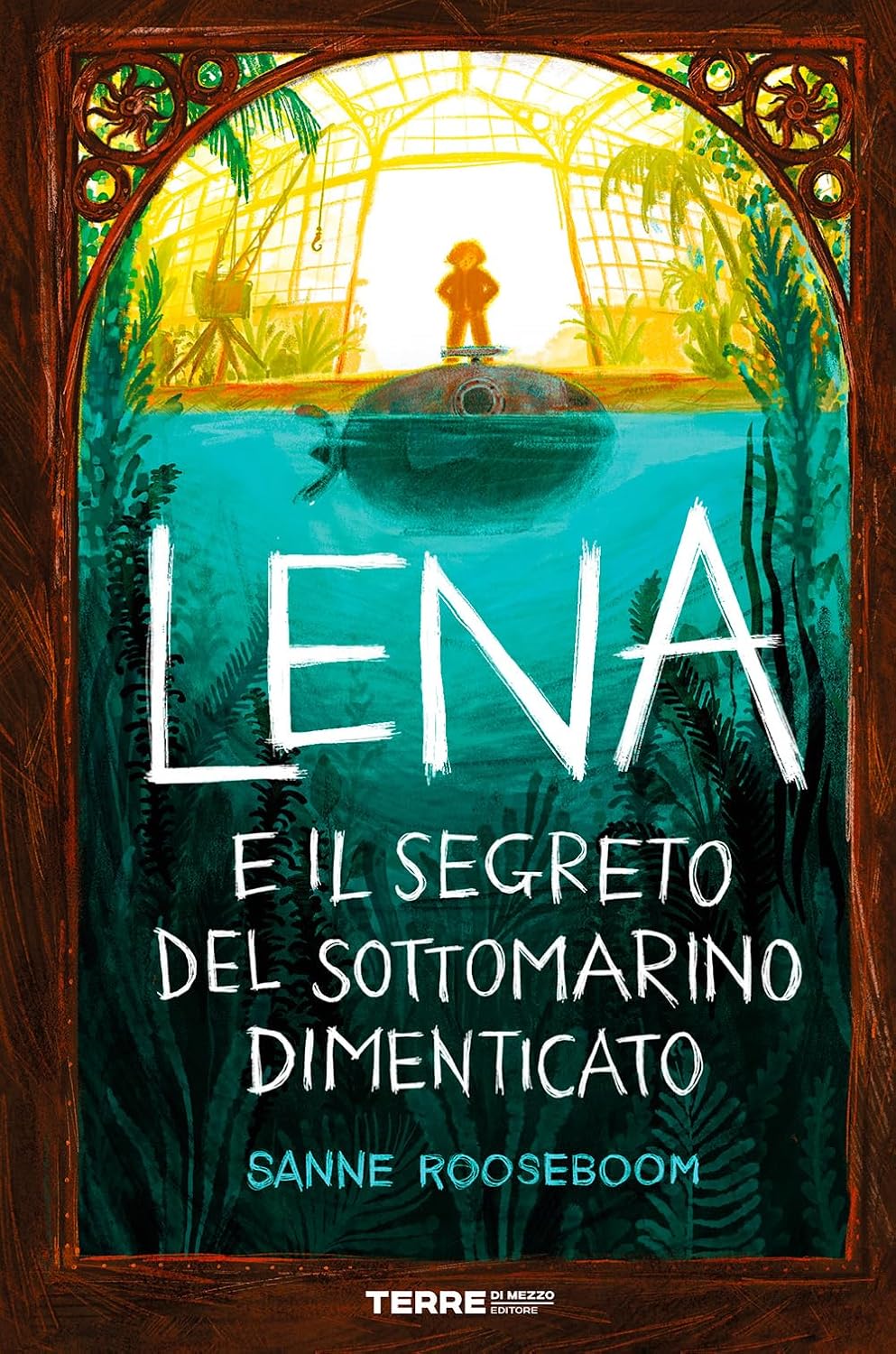 LENA E IL SEGRETO DEL SOTTOMARINO • Sanne Rooseboom