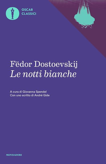 LE NOTTI BIANCHE • Fëdor Dostoevskij