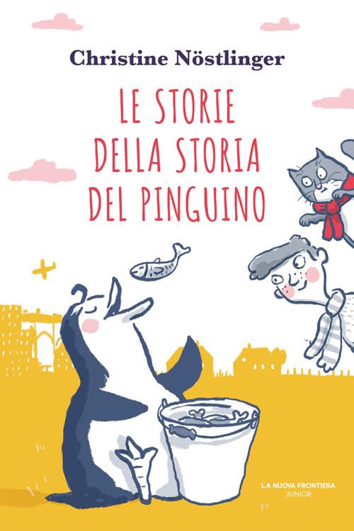 LE STORIE DELLA STORIA DEL PINGUINO • Christine Nöstlinger