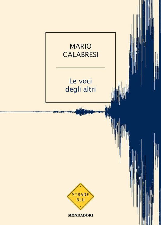LE VOCI DEGLI ALTRI • Mario Calabresi