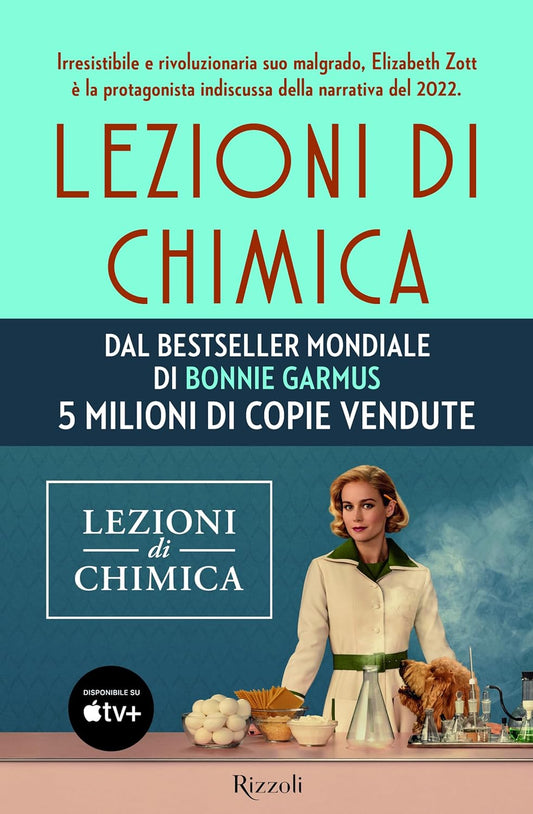 LEZIONI DI CHIMICA • Bonnie Garmus