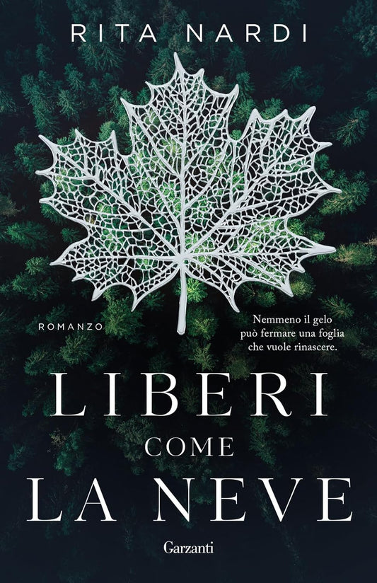 LIBERI COME LA NEVE • Rita Nardi