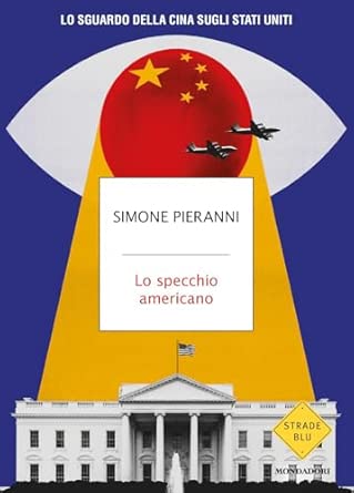 LO SPECCHIO AMERICANO • Simone Pieranni