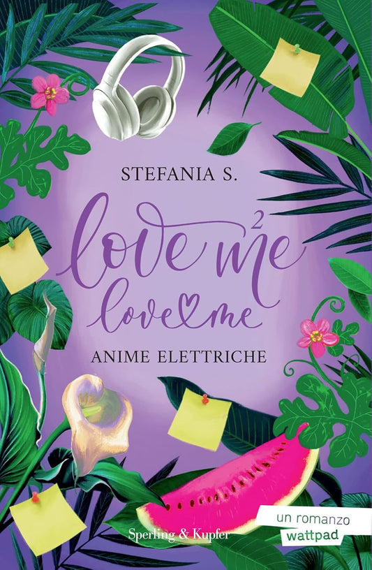 LOVE ME LOVE ME VOL. 2: ANIME ELETTRICHE • Stefania S.