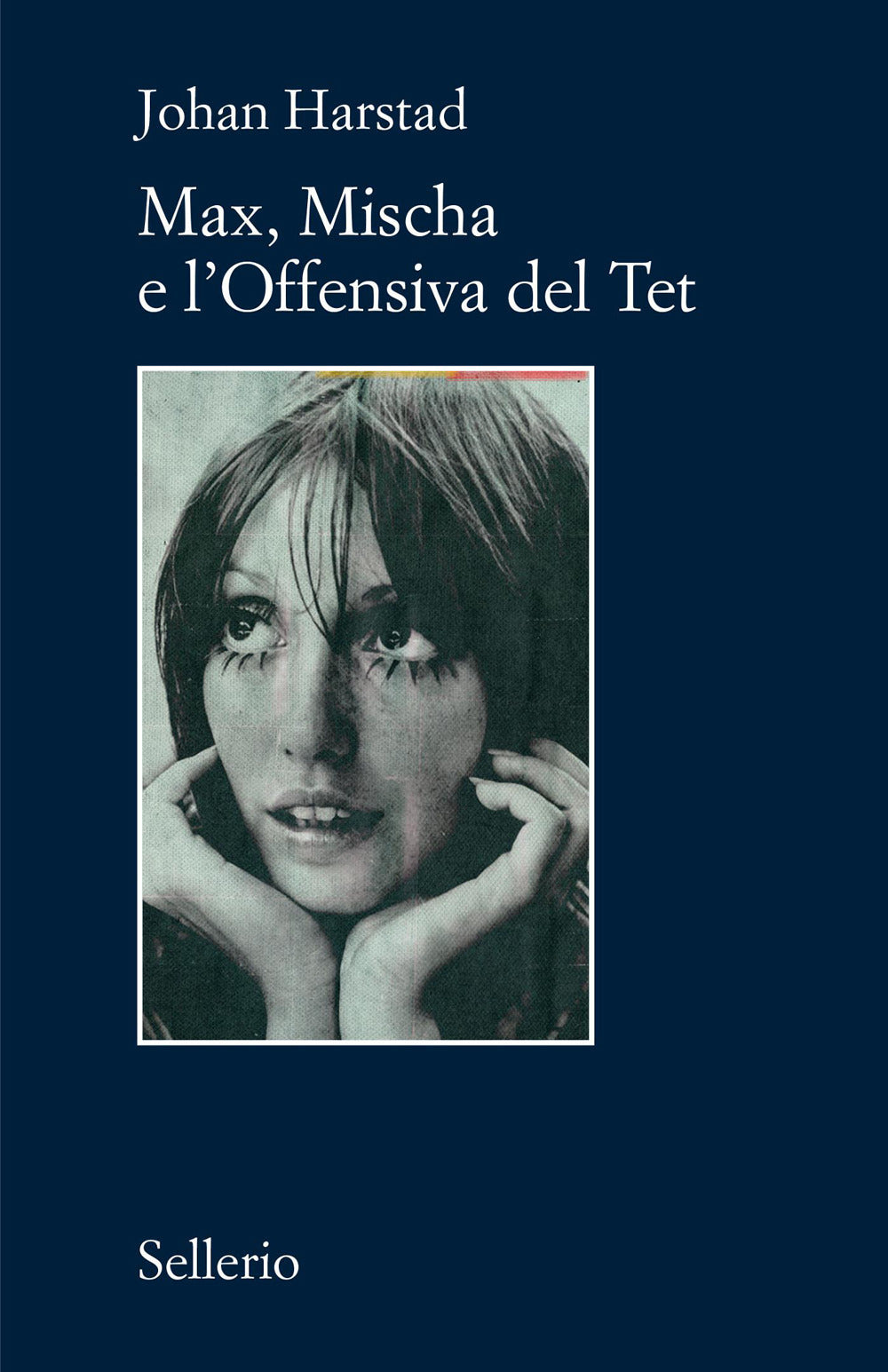 MAX, MISHA E L'OFFENSIVA DEL TET • Jonah Harstad