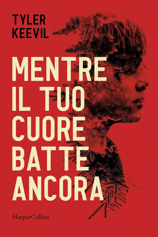 MENTRE IL TUO CUORE BATTE ANCORA • Tyler Keevil