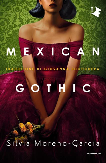 MEXICAN GOTHIC