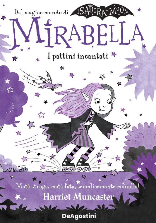 MIRABELLA: I PATTINI INCANTATI • Harriet Muncaster