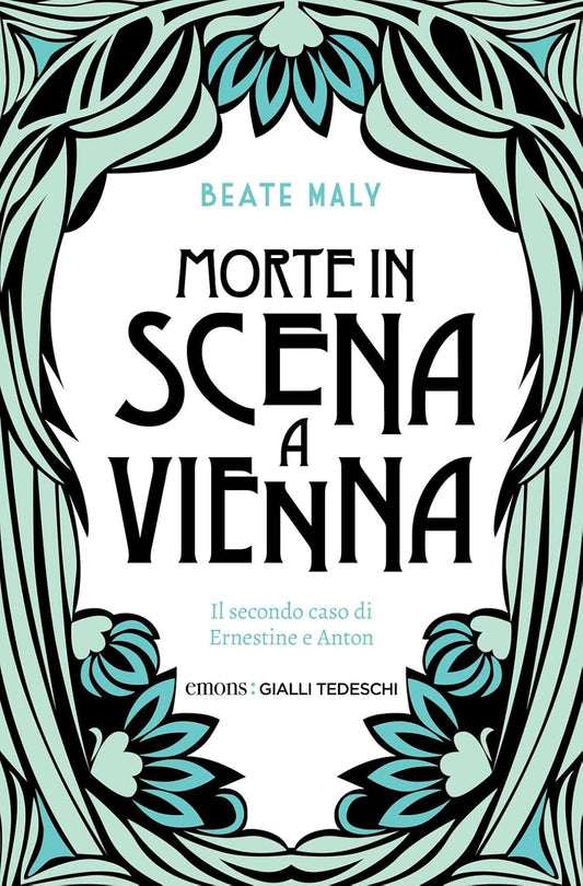 MORTE IN SCENA A VIENNA • Beate Maly