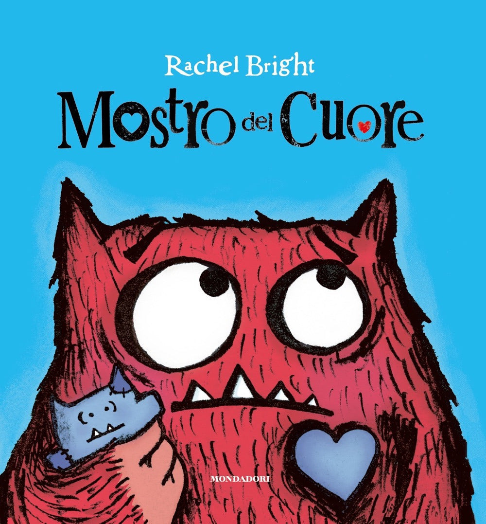 MOSTRO DEL CUORE • Rachel Bright