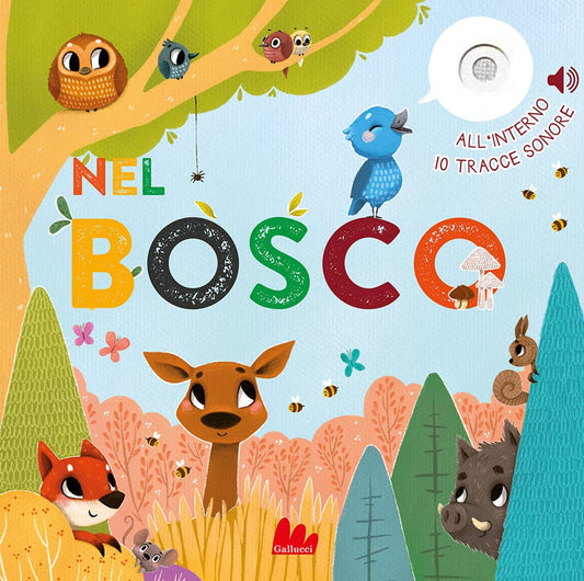 NEL BOSCO. Libro sonoro