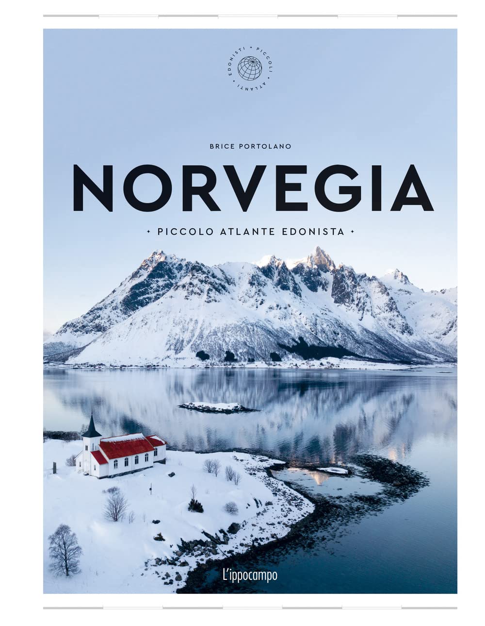NORVEGIA. Piccolo atlante edonista