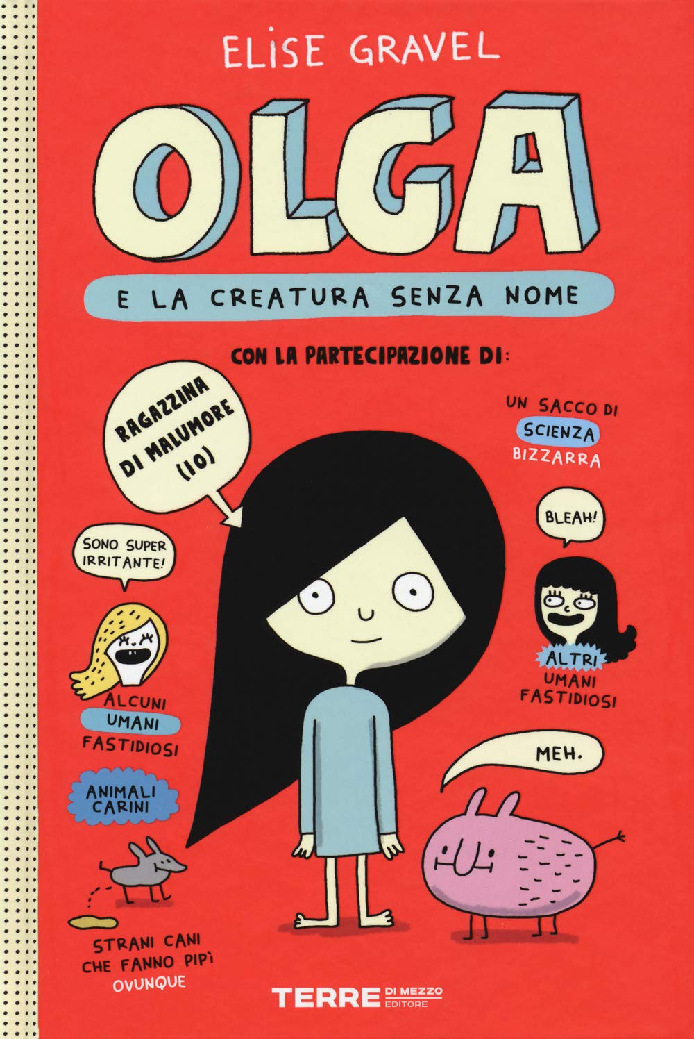 OLGA VOL. 1: LA CREATURA SENZA NOME • Elisa Gravel
