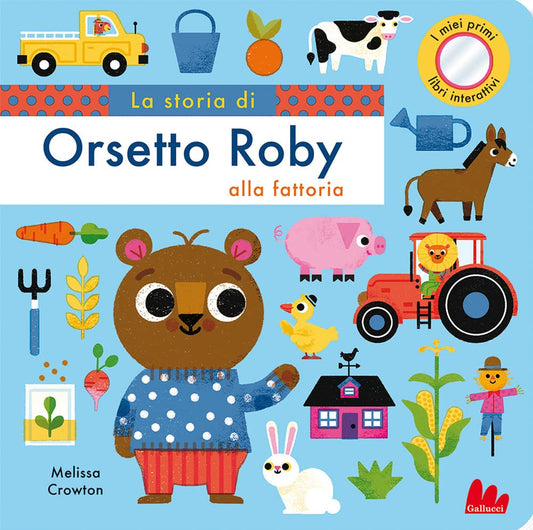 LA STORIA DI ORSETTO ROBY ALLA FATTORIA • Melissa Crowton