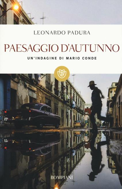 PAESAGGIO D'AUTUNNO. Un'indagine di Mario Conde • Leonardo Padura