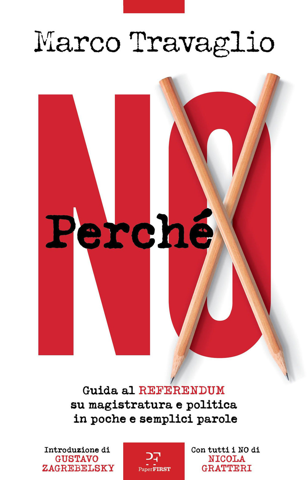 PERCHÉ NO • Marco Travaglio