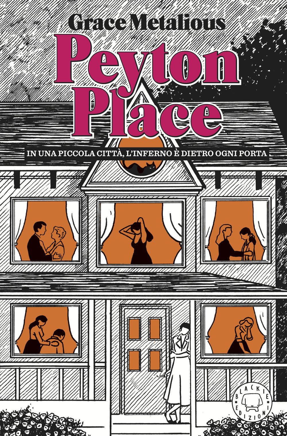 PEYTON PLACE • Grace Metalious