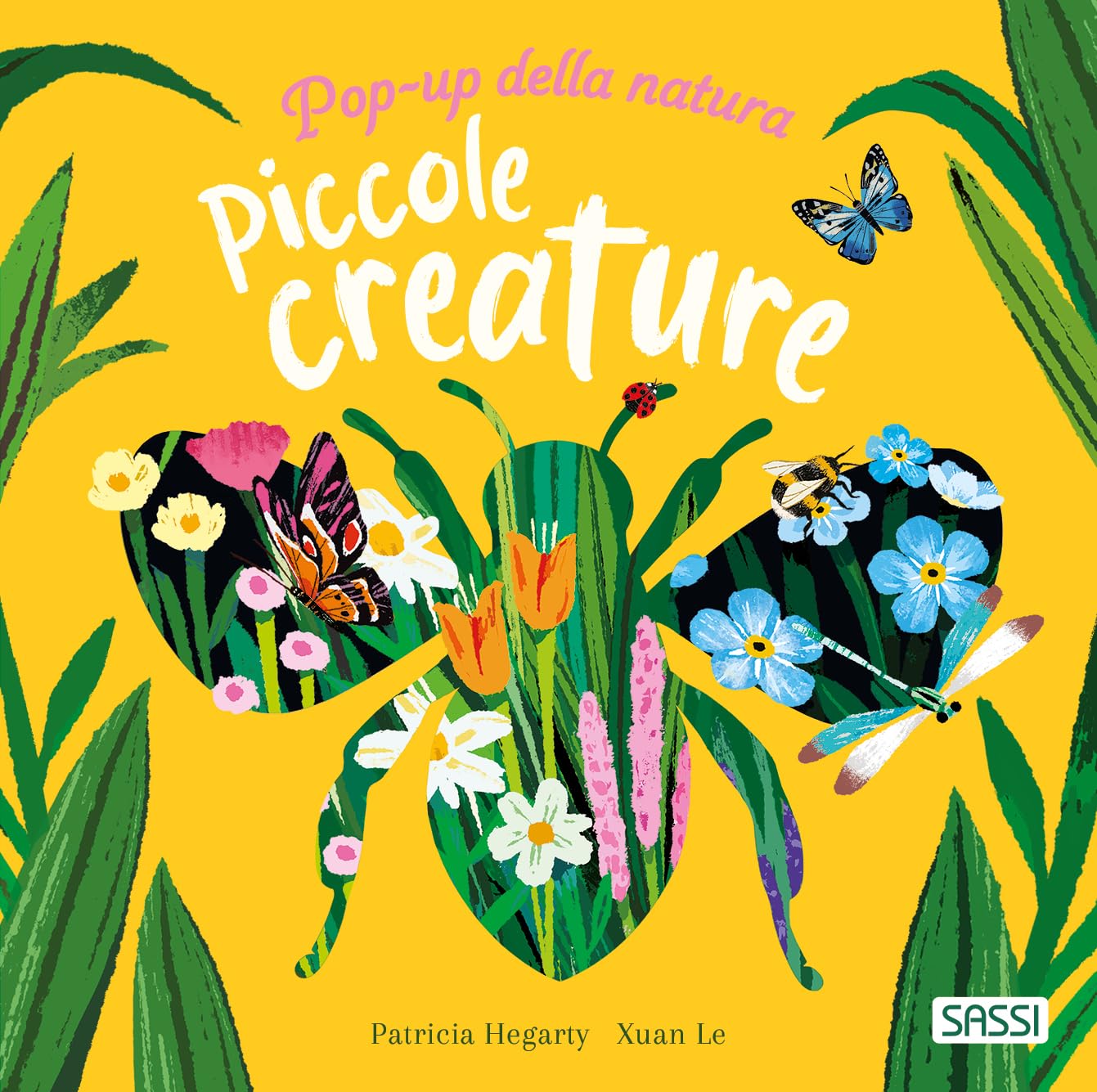 PICCOLE CREATURE. POP-UP DELLA NATURA • P. Hegarty, Xuan Le