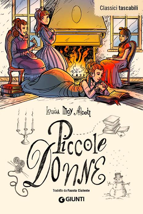 PICCOLE DONNE • Louisa May Alcott