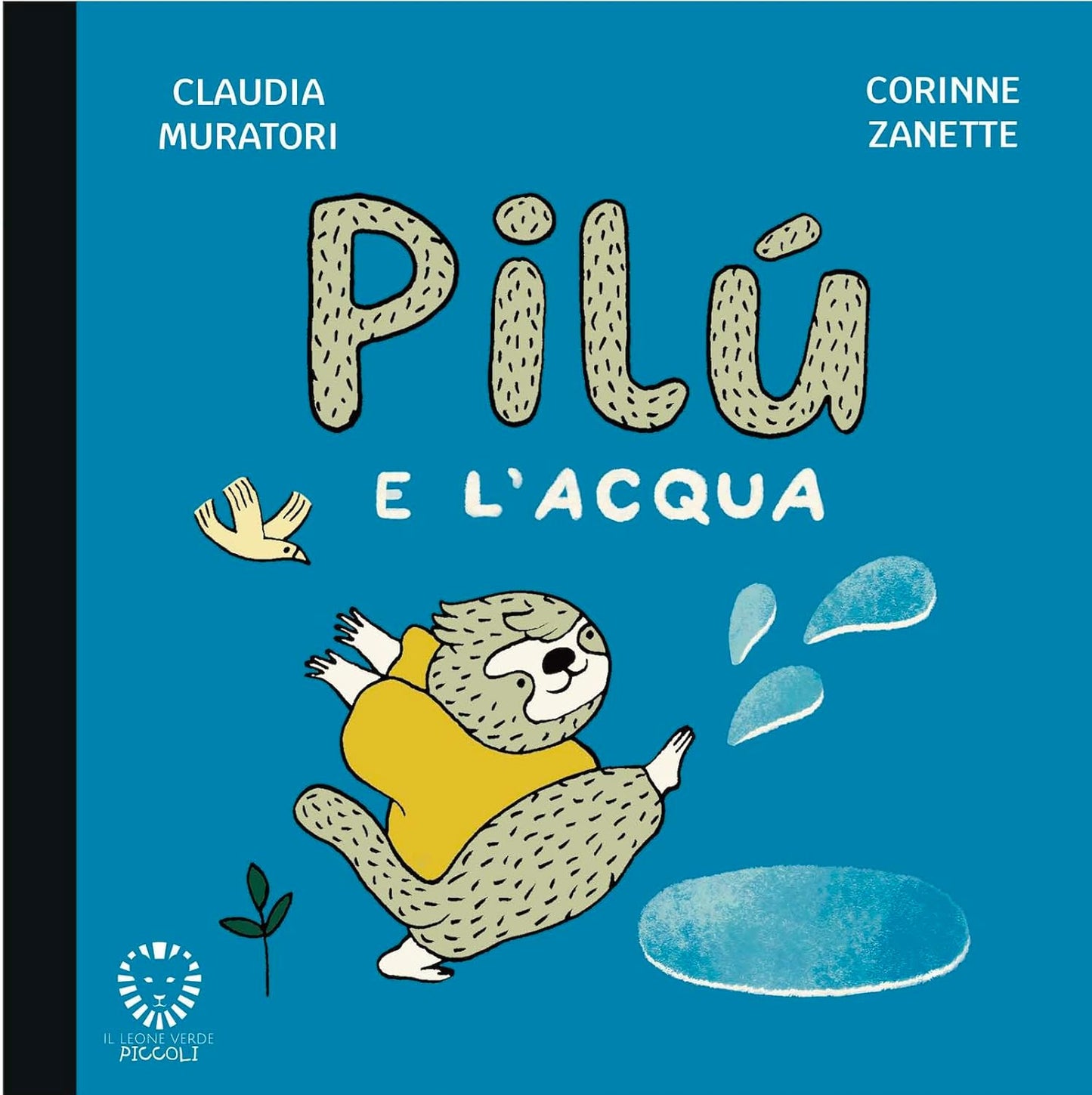 PILÙ E L'ACQUA • C. Muratori, C. Zanette