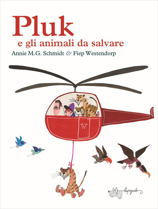 PLUK E GLI ANIMALI DA SALVARE • A. Schmidt, F. Westendorp