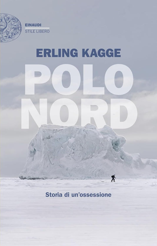 POLO NORD • Erling Kagge