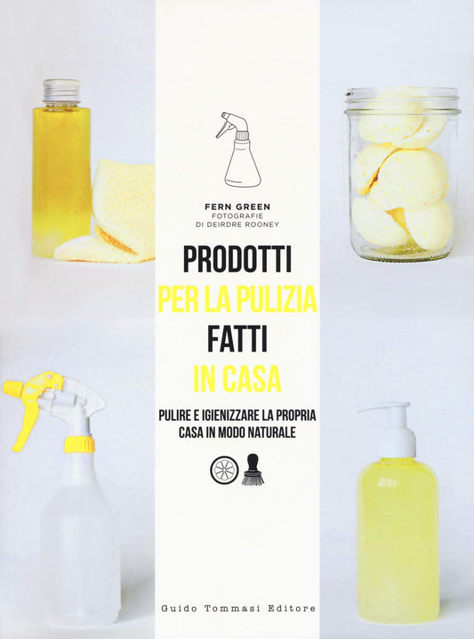PRODOTTI PER LA PULIZIA FATTI IN CASA • Fern Green