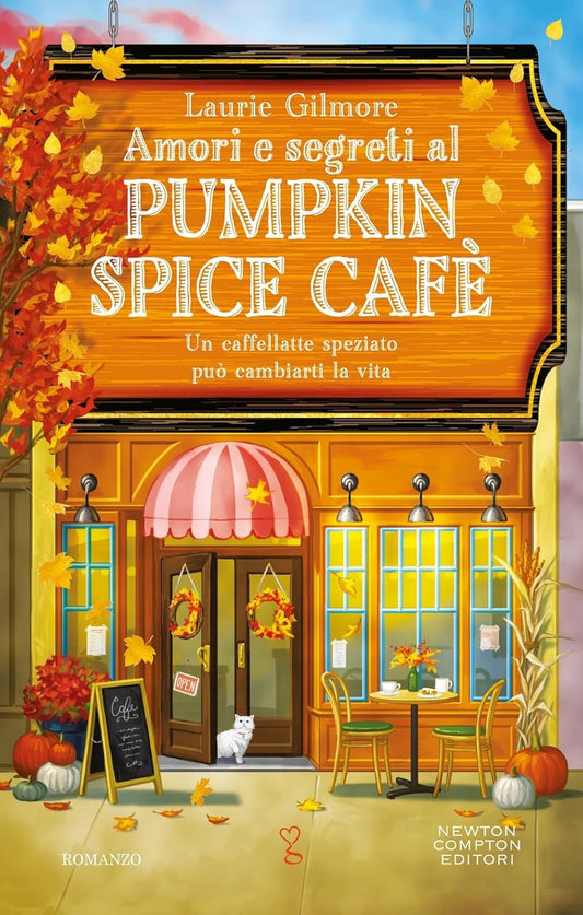 PUMPKIN SPICE CAFÈ • Laurie Gilmore