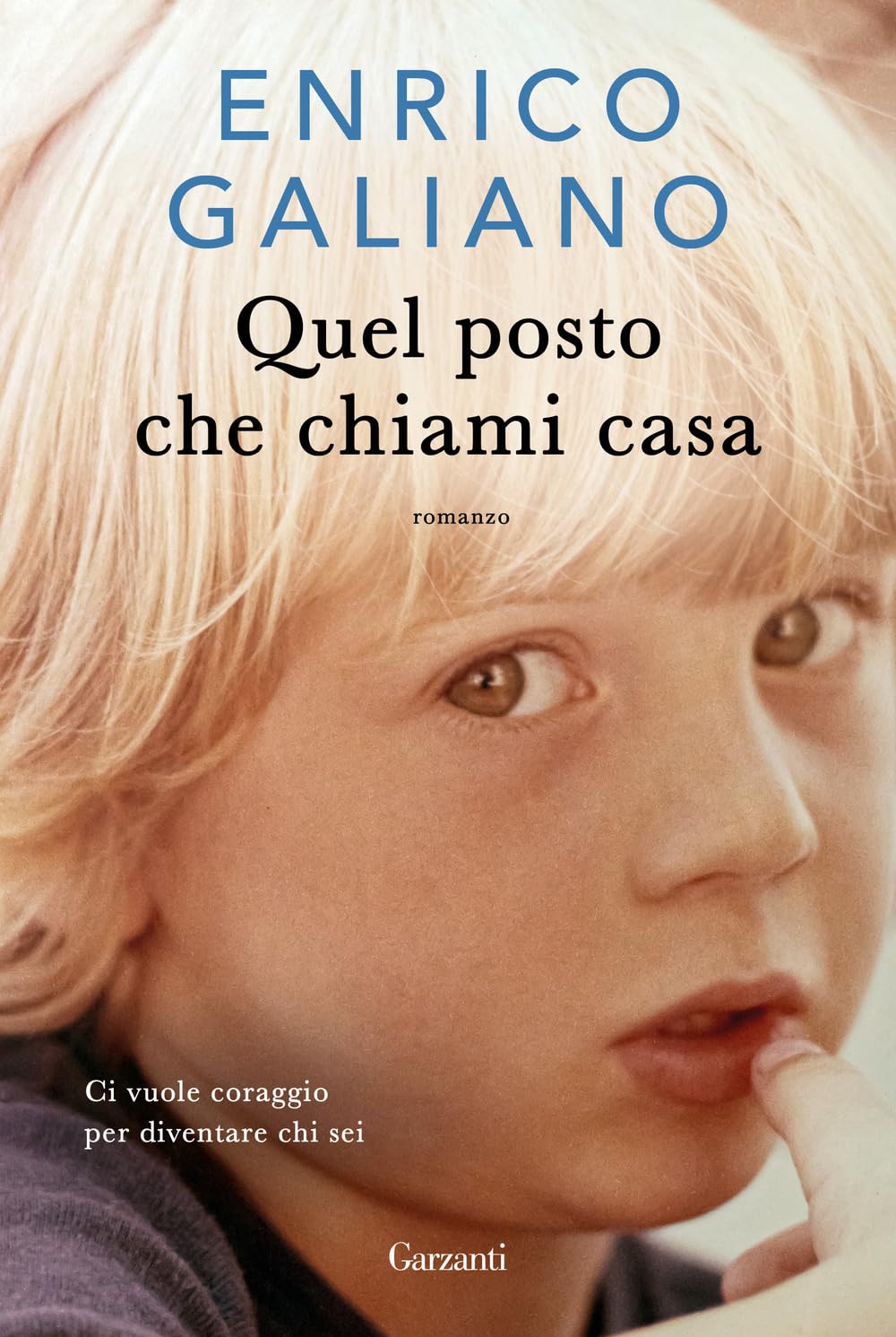 QUEL POSTO CHE CHIAMI CASA • Enrico Galiano