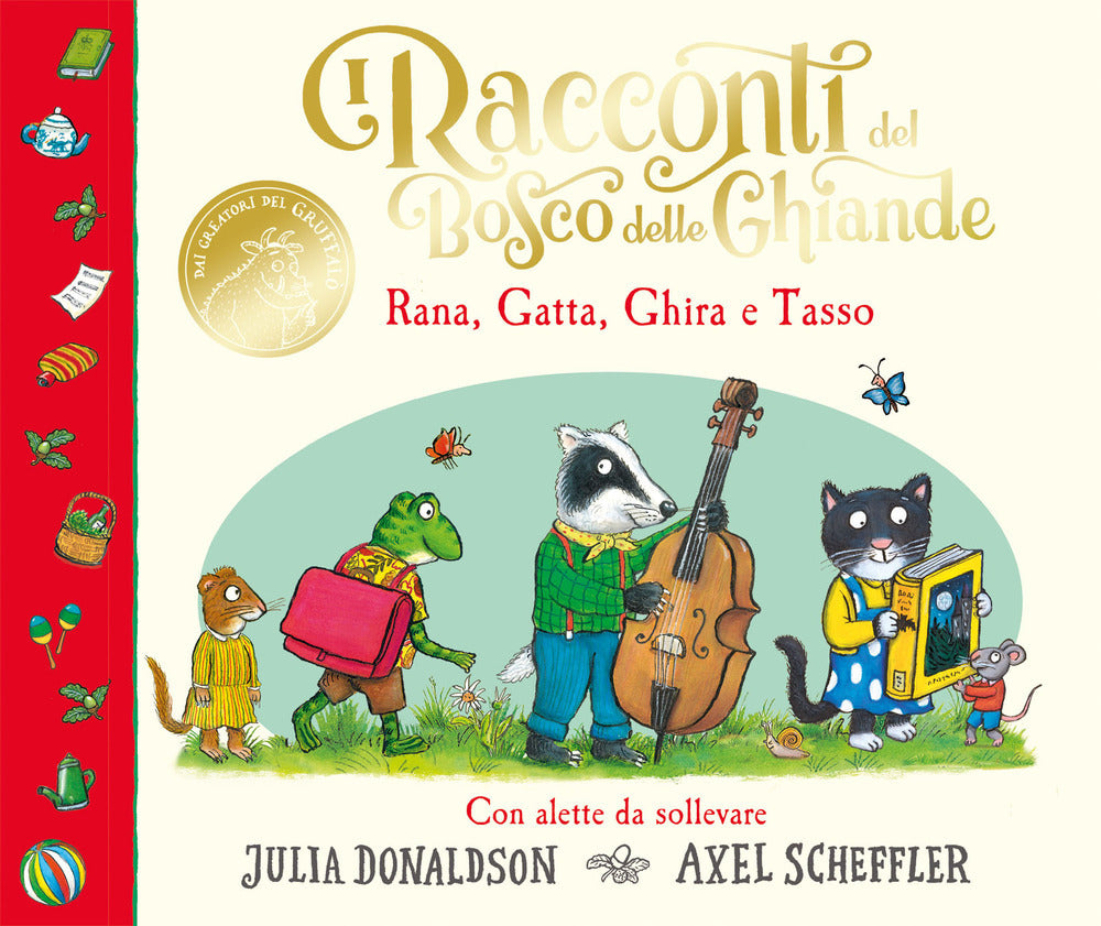 I RACCONTI DEL BOSCO DELLE GHIANDE • J. Donaldson, A. Scheffler