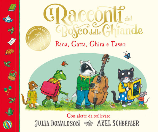 I RACCONTI DEL BOSCO DELLE GHIANDE • J. Donaldson, A. Scheffler