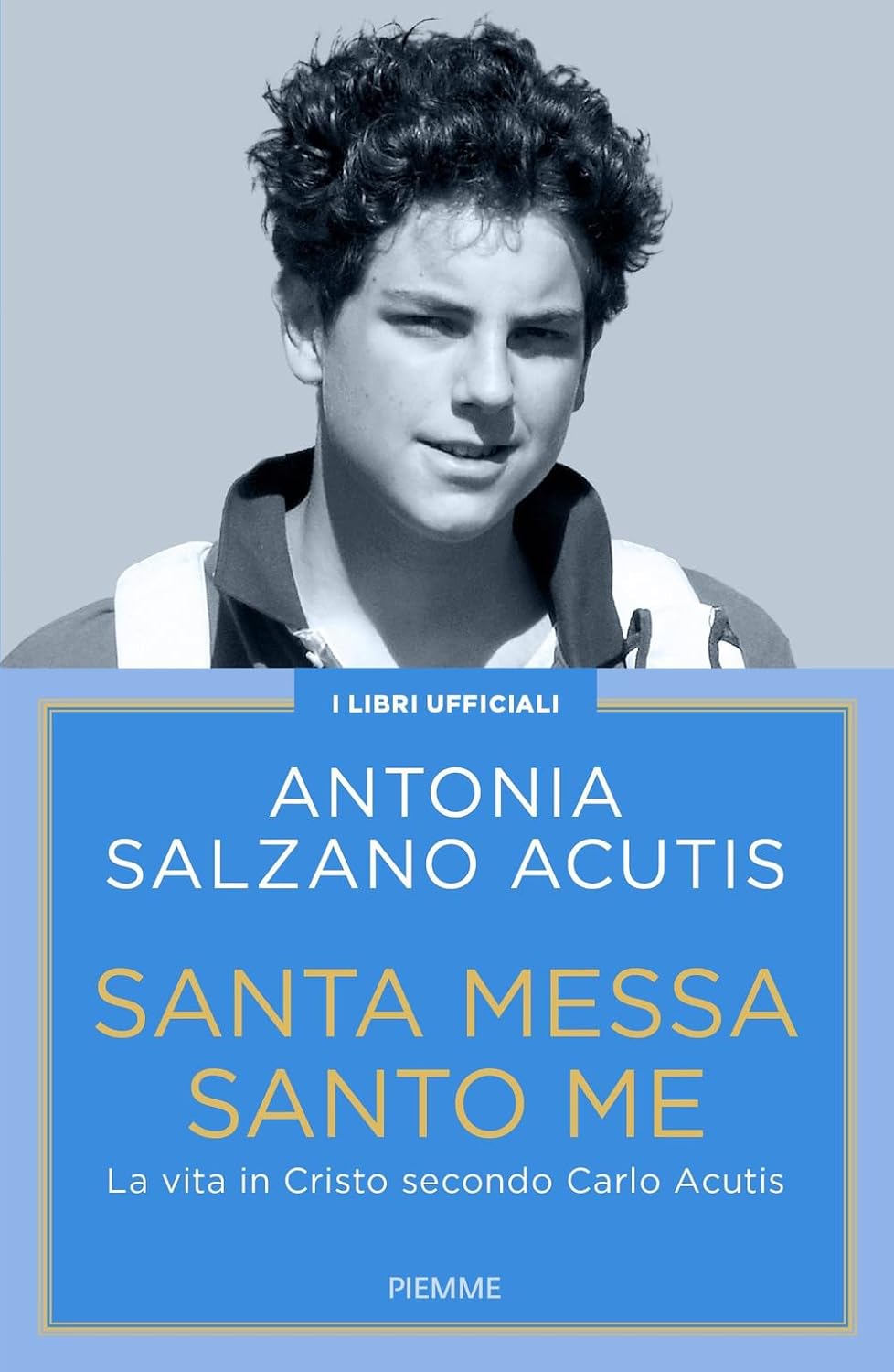 SANTA MESSA SANTO ME • Antonia Salzano Acutis