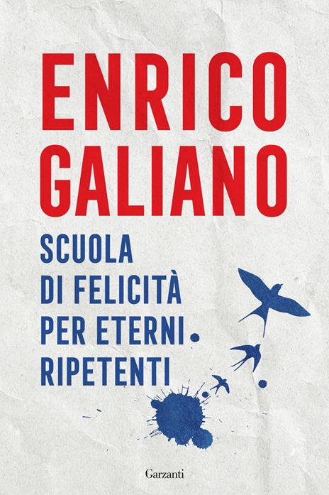 SCUOLA DI FELICITÀ PER ETERNI RIPETENTI