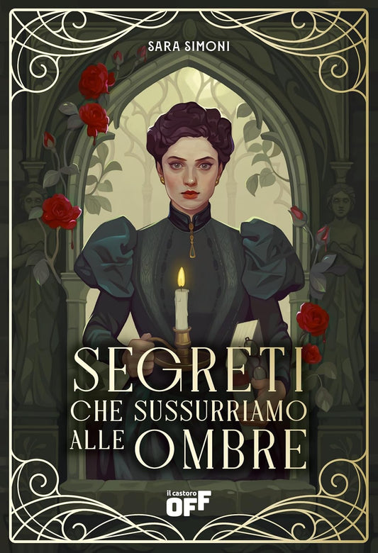SEGRETI CHE SUSSURRIAMO ALLE OMBRE • Sara Simoni