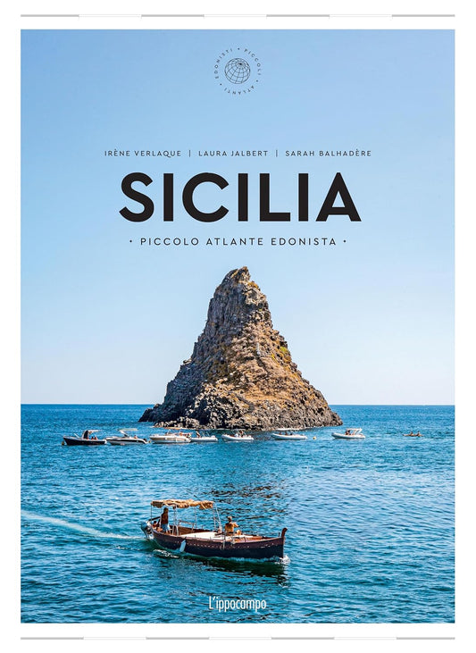SICILIA. Piccolo atlante edonista