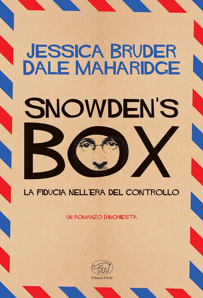 SNOWDEN'S BOX • J. Bruder, D. Maharidge
