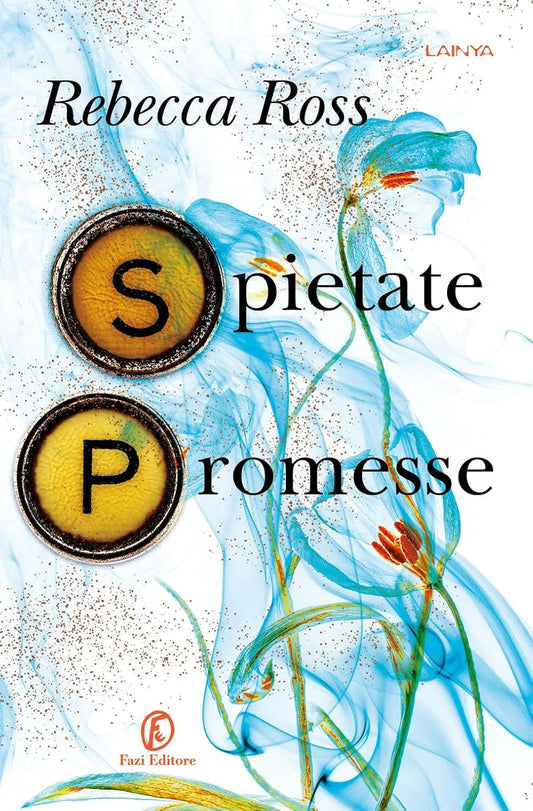 SPIETATE PROMESSE • Rebecca Ross