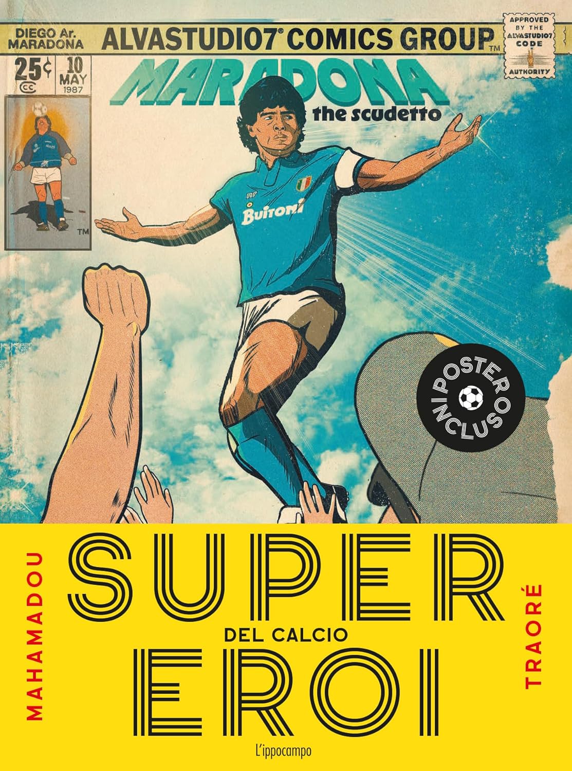 SUPEREROI DEL CALCIO • Mahamadou Traoré