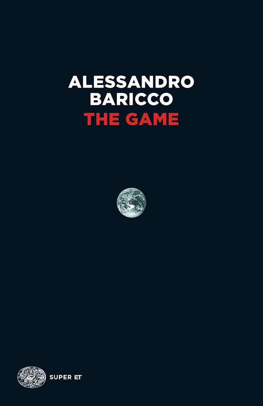 THE GAME • Alessandro Baricco