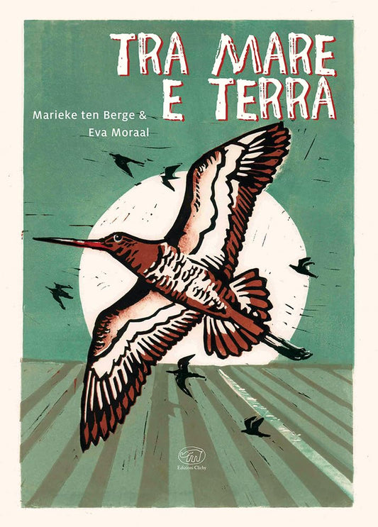 TRA MARE E TERRA • M. Berge, E. Moraal