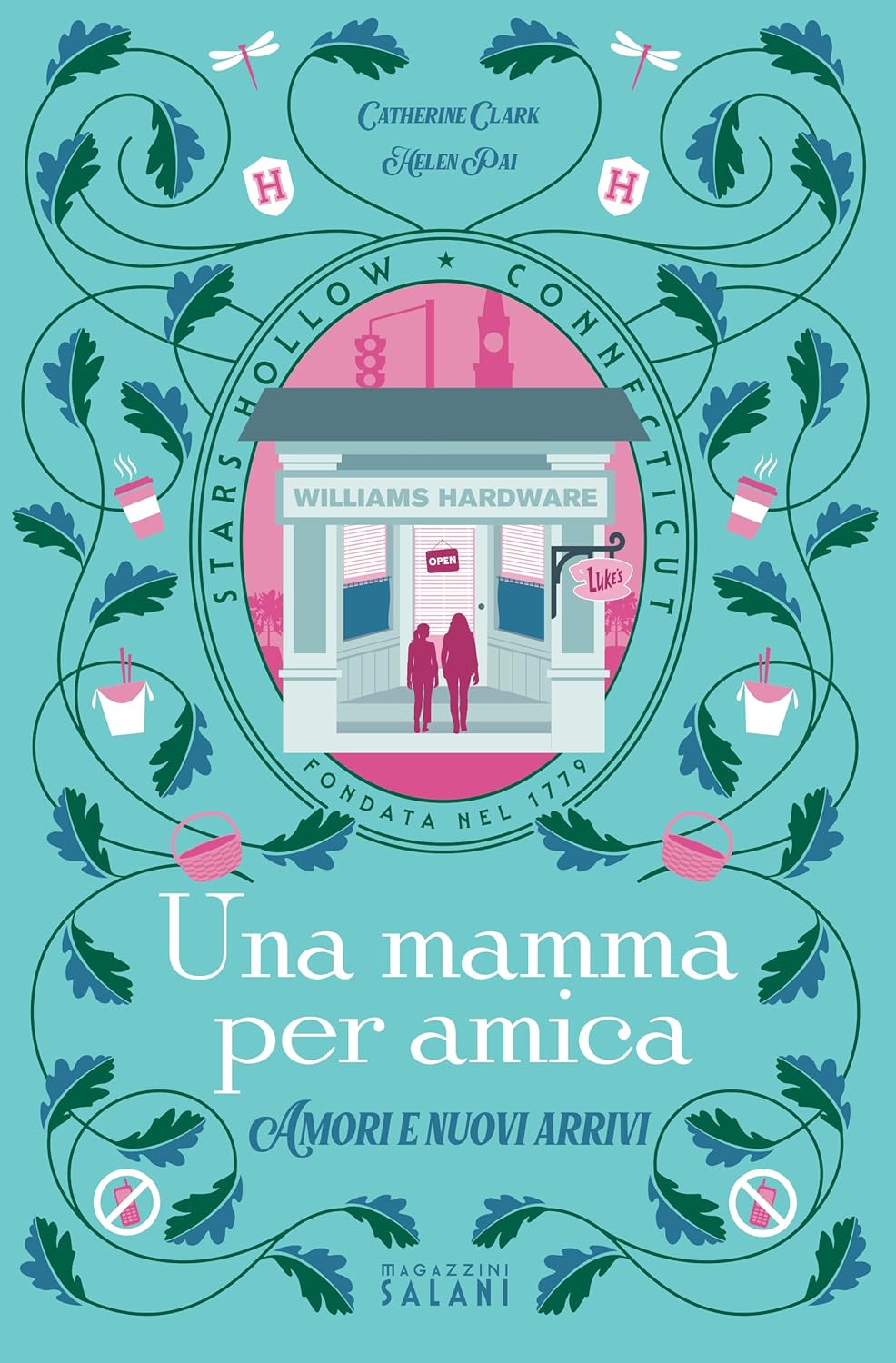UNA MAMMA PER AMICA. PARTE 2 • Catherine Clark