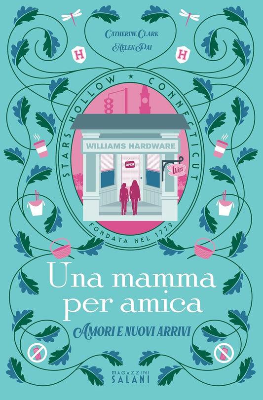 UNA MAMMA PER AMICA. PARTE 2 • Catherine Clark