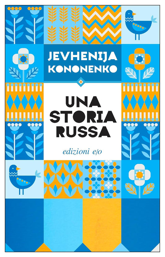 UNA STORIA RUSSA • Jevhenija Kononenko