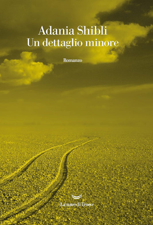 UN DETTAGLIO MINORE • Adania Shibli